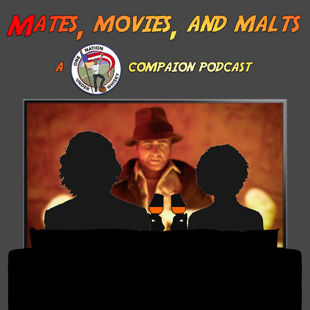 The Mates, Movies, and Malts's Podcast | Podcast on Spotify
