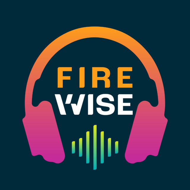 FireWise: From Expyro | Podcast on Spotify