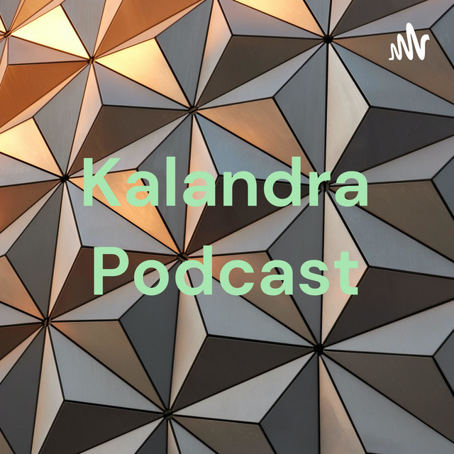Kalandra Podcast | Podcast on Spotify