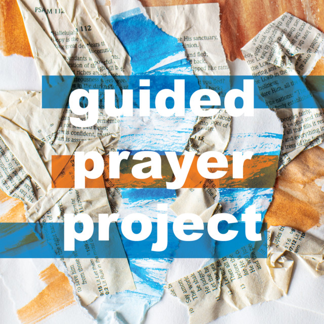 Guided Prayer Project | Podcast on Spotify