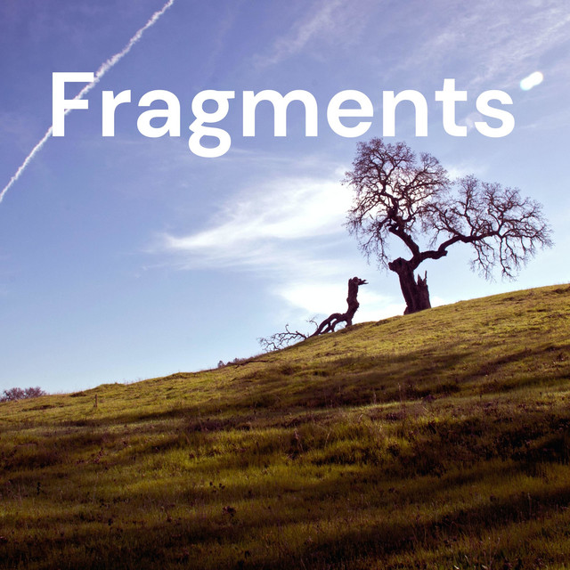 Fragments | Podcast on Spotify