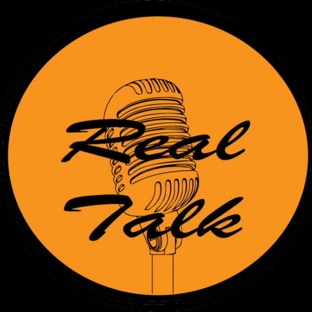 The Real Talk Podcast Podcast On Spotify