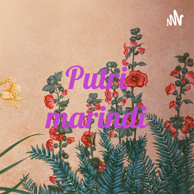 Putri marindi | Podcast on Spotify