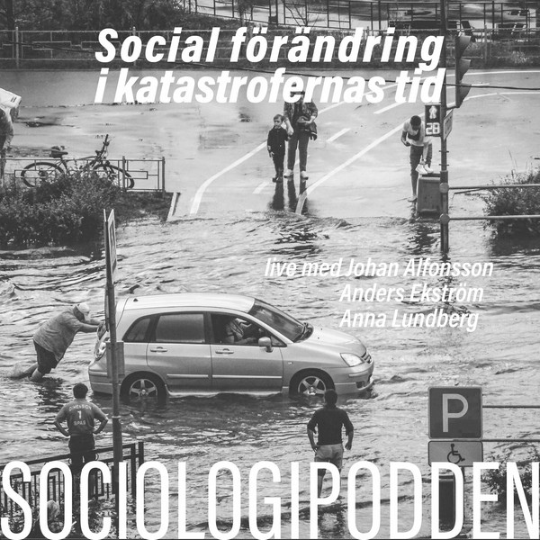 46. Social förändring i katastrofernas tid (live)