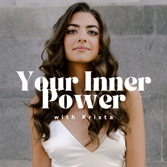 Your Inner Power with Krista | Podcast on Spotify