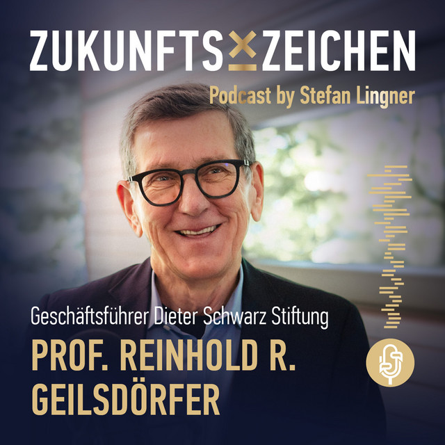 Die Kraft der Vision - Im Gespräch mit Prof. Reinhold Geilsdörfer // ZZPODCAST #42