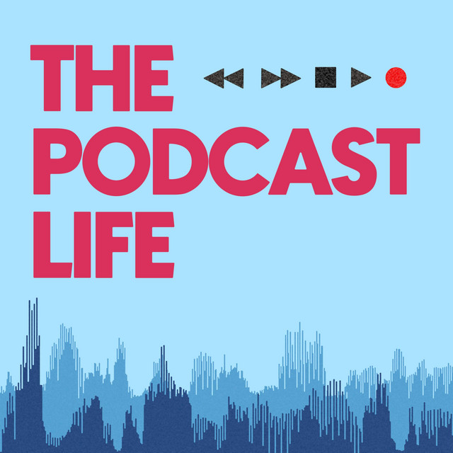 The Podcast Life | Podcast on Spotify