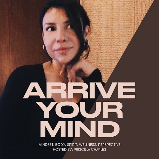 Arrive Your Mind | Podcast on Spotify