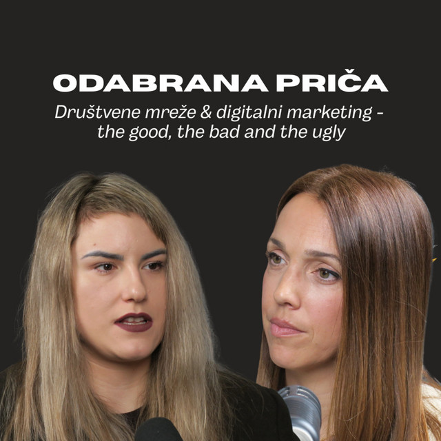 Društvene mreže & digitalni marketing - the good, the bad and the ugly