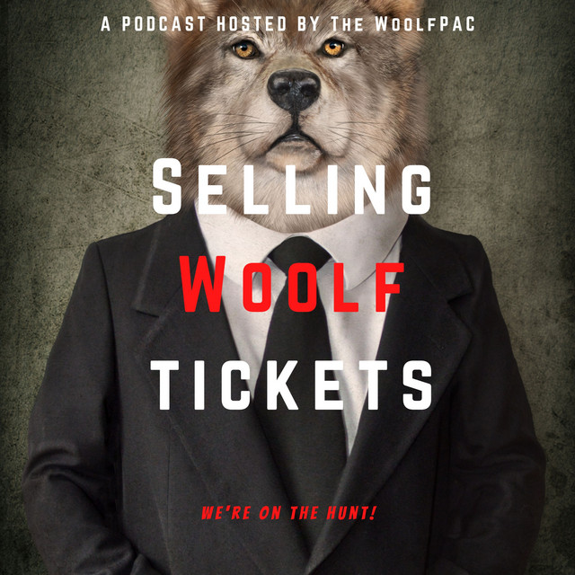 Selling Woolf Tickets | Podcast on Spotify