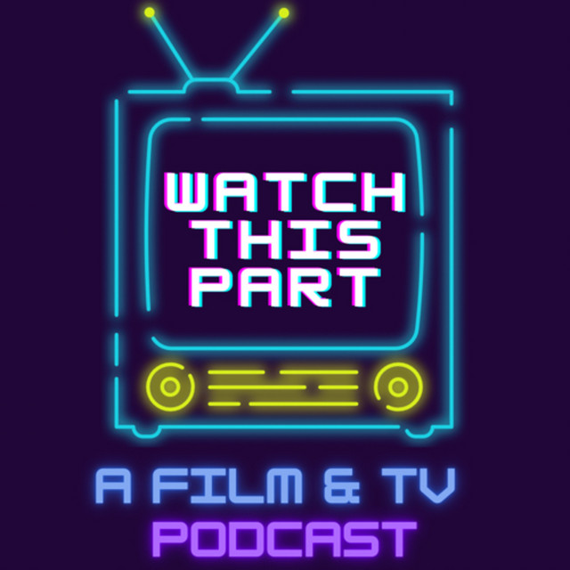 Watch This Part | Podcast on Spotify
