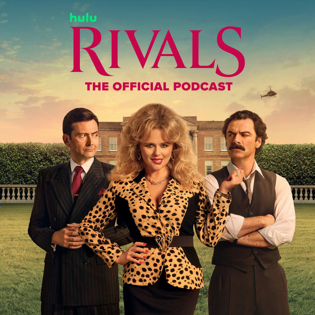 Episode 1 - Rivals: The Official Podcast | Podcast on Spotify