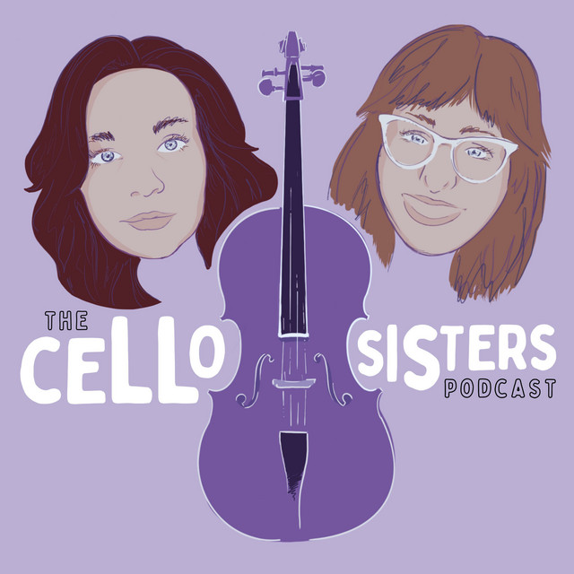 The Cello Sisters Podcast | Podcast on Spotify