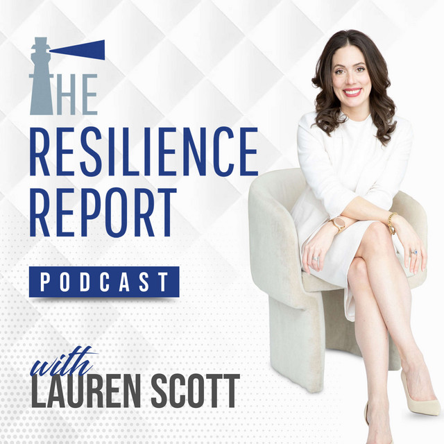 The Resilience Report | Podcast on Spotify