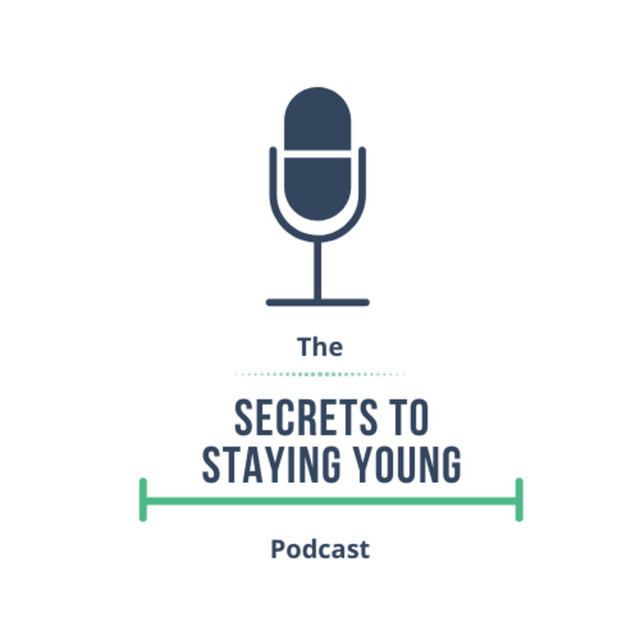 Secrets to Staying Young Podcast on Spotify