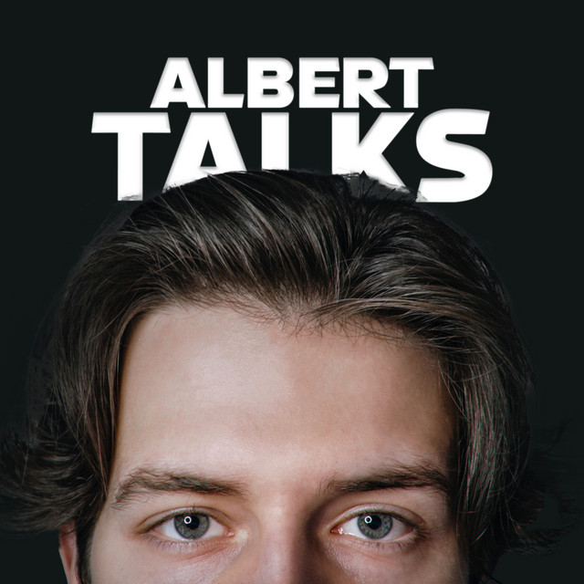 Albert Talks | Podcast on Spotify