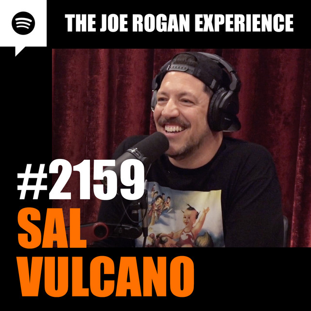 #2159 - Sal Vulcano – The Joe Rogan Experience – Podcast – Podtail