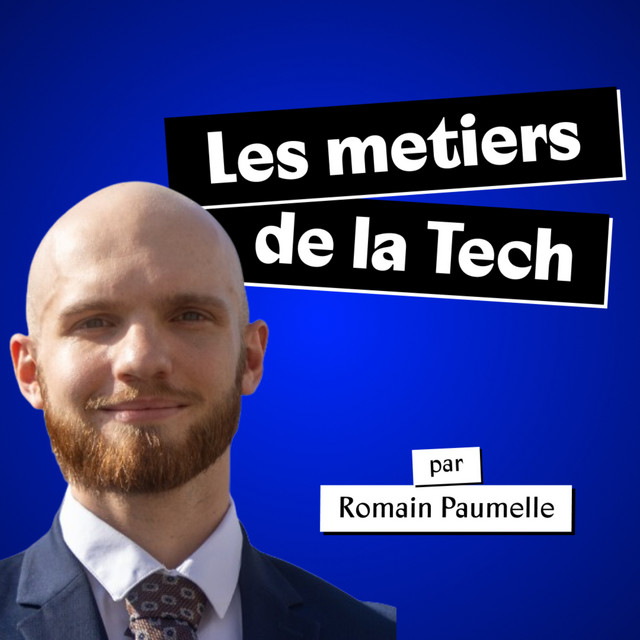 Les métiers de la Tech Podcast on Spotify — free download