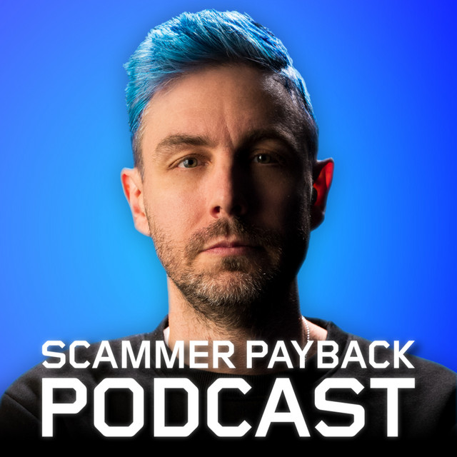 Scammer Payback Podcast | Podcast on Spotify