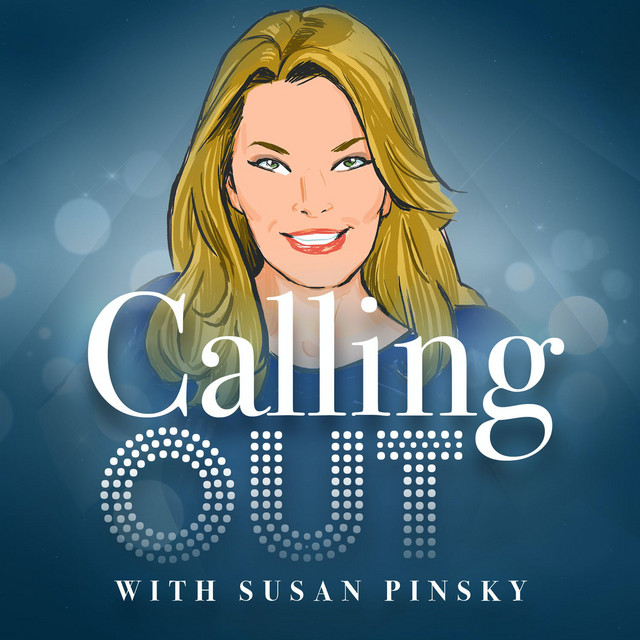 Calling Out With Susan Pinsky | Podcast on Spotify