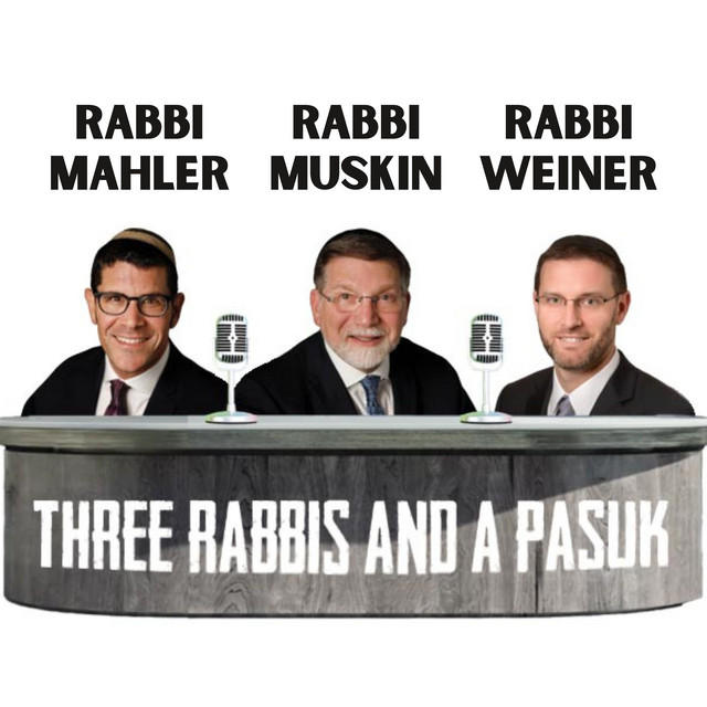 3 Rabbis and a Pasuk | Podcast on Spotify