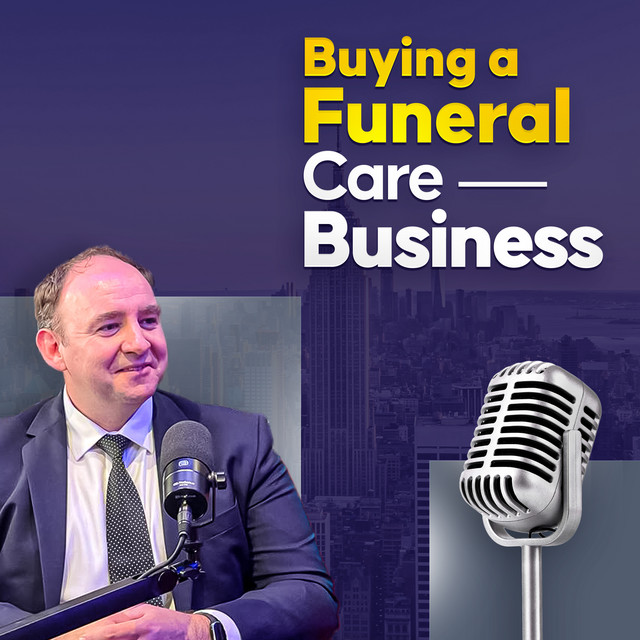 Buying a Funeral Care Business Acquisition