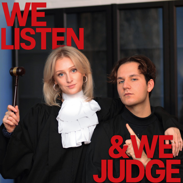 We Listen & We Judge podcast artwork