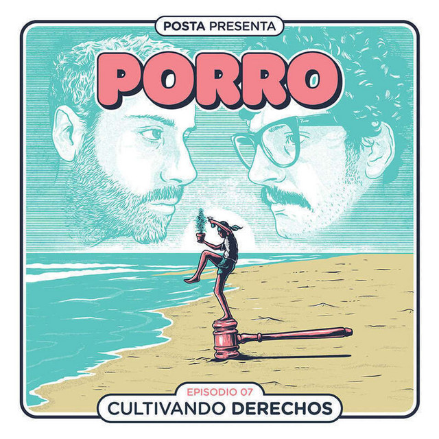 PORRO — Episodio 7: Cultivando Derechos