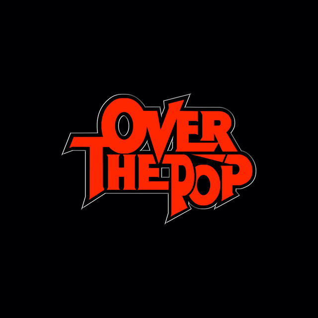 Over The Pop | Podcast on Spotify