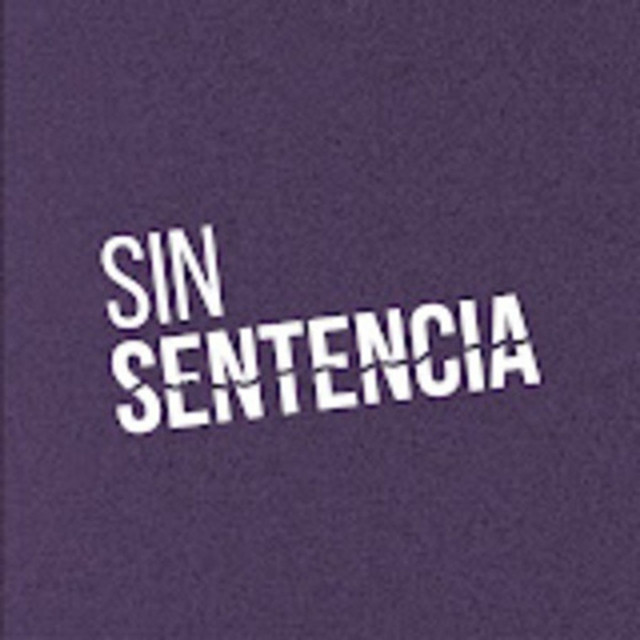 Sin Sentencia podcast artwork