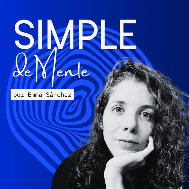 Simple de mente | Podcast on Spotify