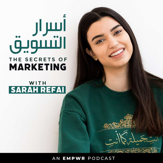 The Secrets of Marketing with Sarah Refai اسرار التسويق مع سارة الرفاعي ...