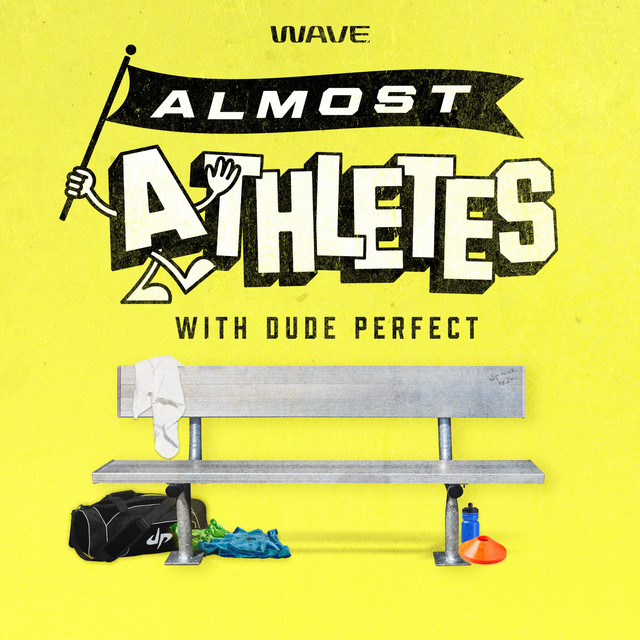 Almost Athletes with Dude Perfect podcast artwork