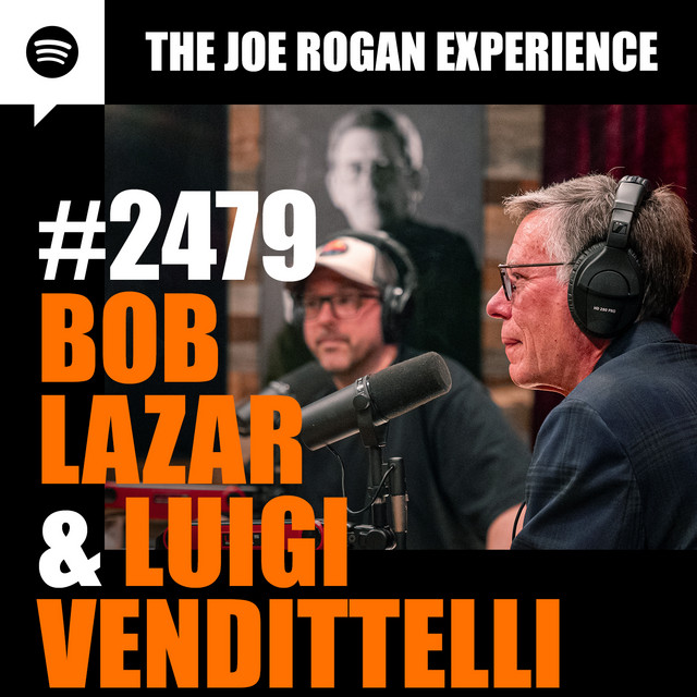 #2479 - Bob Lazar & Luigi Vendittelli