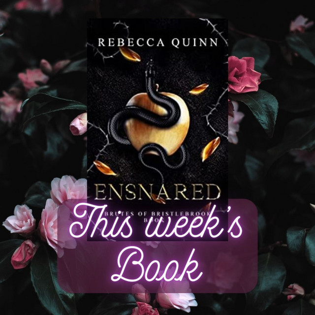 The Smutty Book Club Discusses: Ensnared- Rebecca Quinn - The