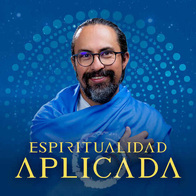 Espiritualidad Aplicada con Fer Broca podcast artwork