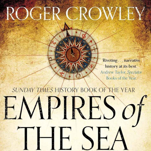 Algiers,  BONUS: Empires of the Sea with Roger Crowley