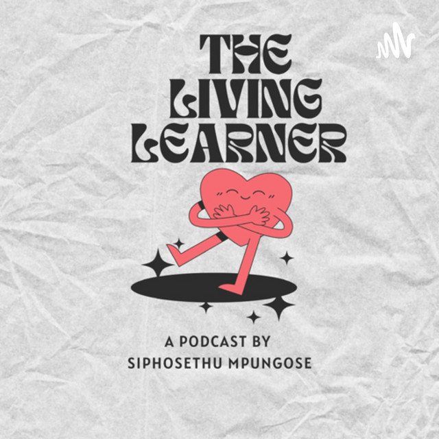The Living Learner | Podcast on Spotify