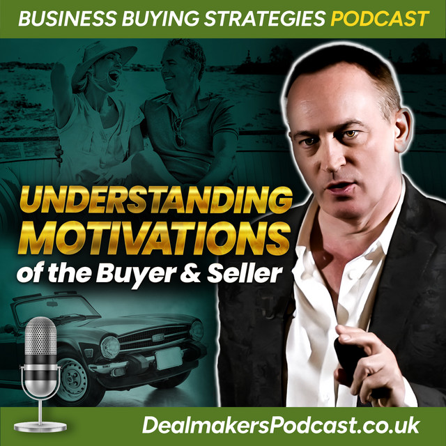 Understanding Buyer and Seller Motivation in Business Acquisition Negotiations
