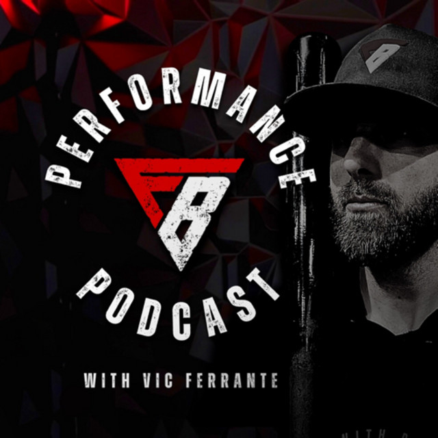 Ferrante Baseball Performance Podcast with Vic Ferrante | Podcast on ...