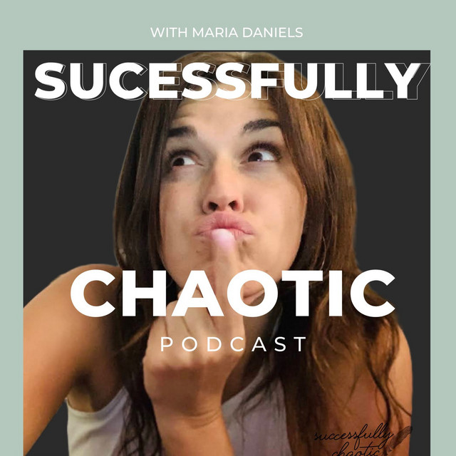 Successfully Chaotic | Podcast on Spotify