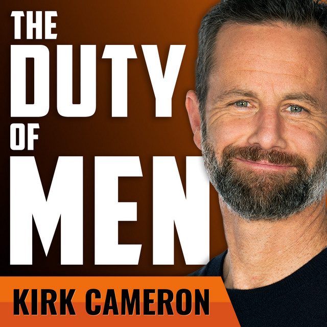 Kirk cameron the duty of men manliness and masculinity order of