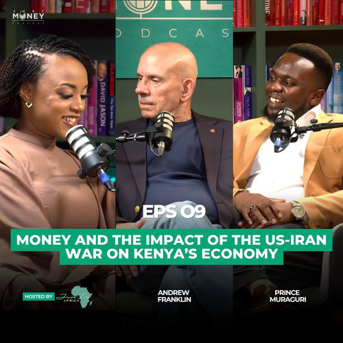 Money and the Impact of the US-Iran War on Kenya's Economy