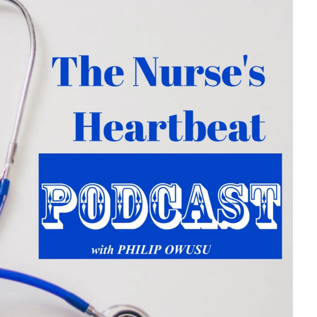 The Nurse’s Heartbeat Podcast | Podcast on Spotify