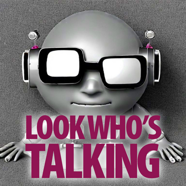Look Who's Talking | Podcast on Spotify