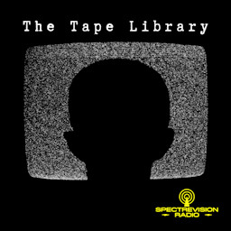 The Tape Library - Archive of the Paranormal & the Unexplained podcast artwork