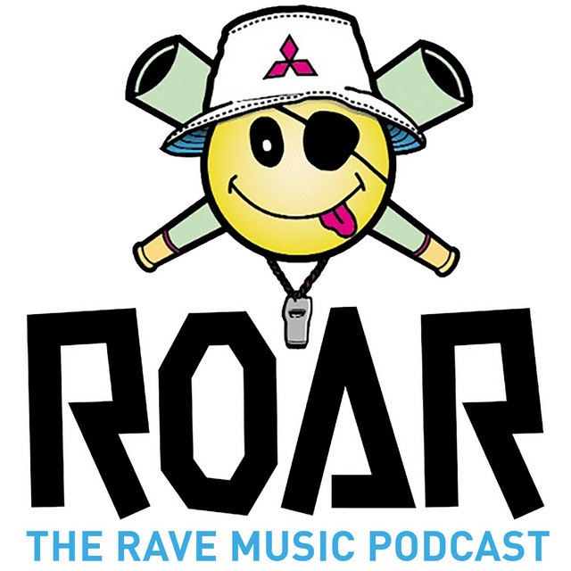 ROAR Rave Pods | Podcast on Spotify