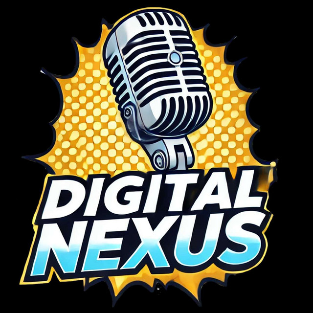 Digital Nexus | Podcast on Spotify