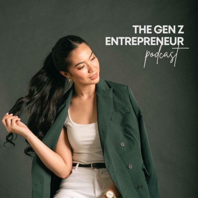 The Gen Z Entrepreneur | Podcast on Spotify