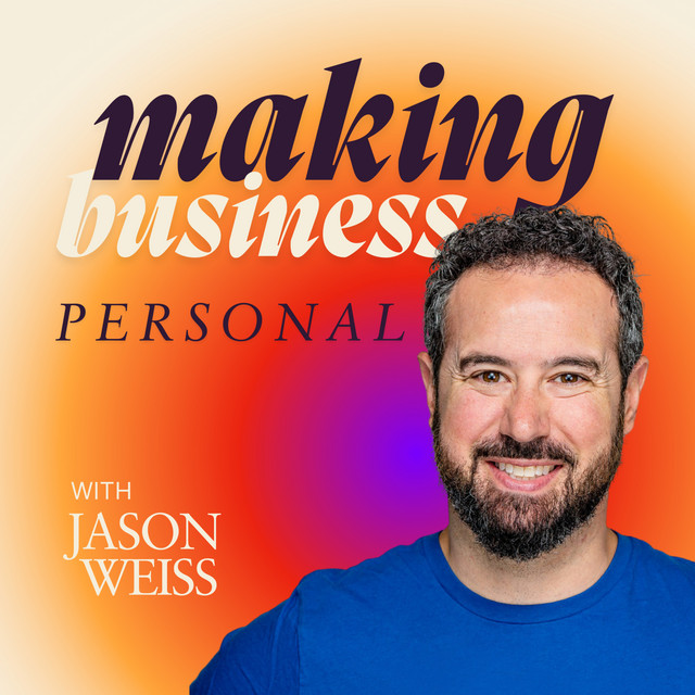 Making Business Personal | Podcast on Spotify